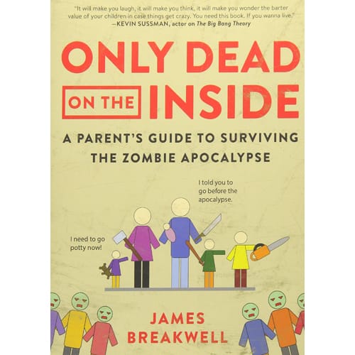 Only Dead on the Inside by James Breakwell