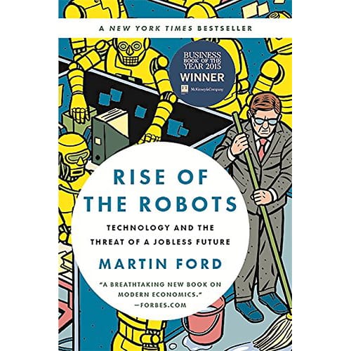 Rise of The Robots by Martin Ford