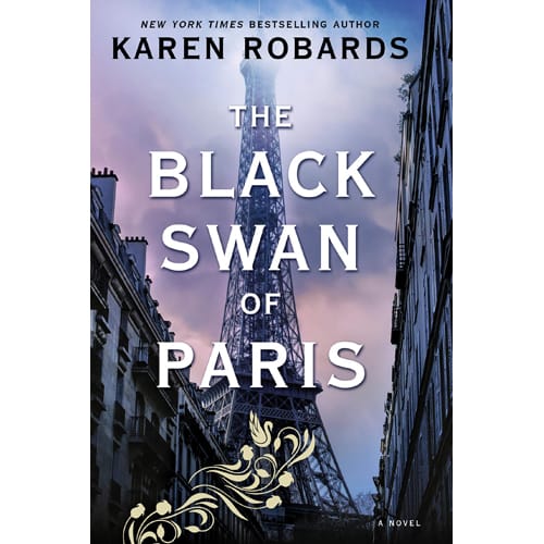 The Black Swan of Paris by Karen Robards